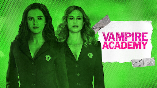 Watch Vampire Academy Netflix